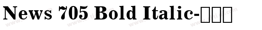 News 705 Bold Italic字体转换